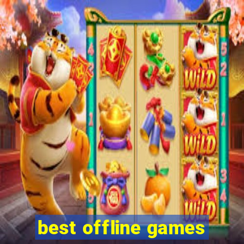 best offline games